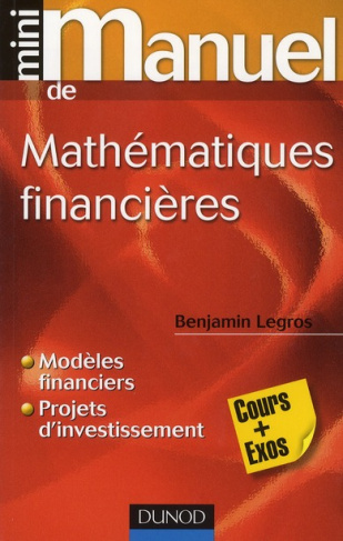 Mini manuel de mathématiques financières / Cours + Exos