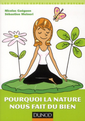 Pourquoi la nature nous fait du bien