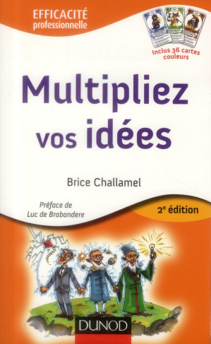 Multipliez vos idées. 2e édition