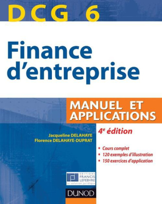 DCG 6 Finance d'entreprise / Manuel et applications