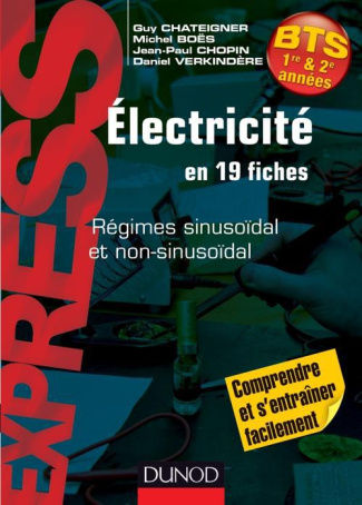 Electricité en 19 fiches. Régimes sinusoïdal et non-sinusoïdal