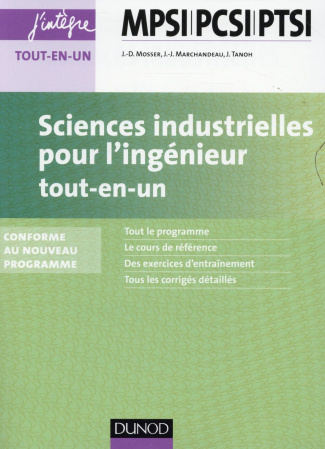 SCIENCES INDUSTRIELLES POUR L'INGENIEUR MPSI-PCSI-PTSI - 2E ED. - TOUT-EN-UN