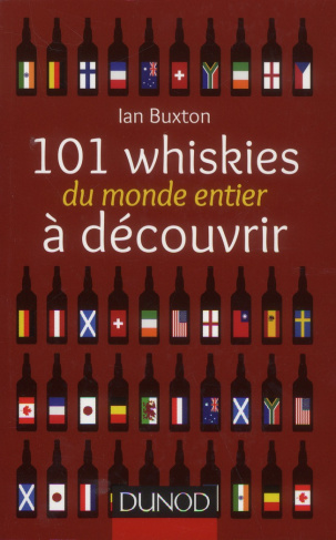 101 whiskies du monde entier à decouvrir