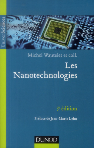 Les Nanotechnologies. 3e édition