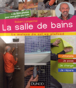 La salle de bains / La maison du sol au plafond