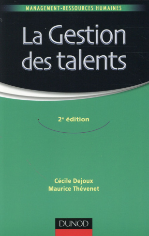 La gestion des talents. 2e édition