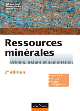 Ressources minérales. Origine, nature et exploitation, 2e édition