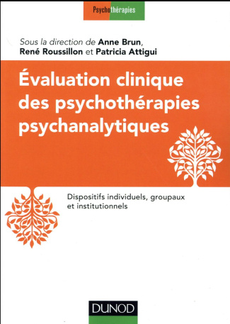 Evaluation clinique des psychothérapies psychanalytiques