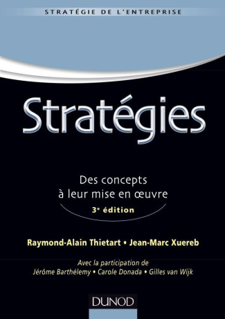 Stratégies. Des concepts à leur mise en oeuvre, 3e édition