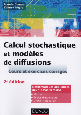 CALCUL STOCHASTIQUE ET MODELES DE DIFFUSIONS - 2E ED.