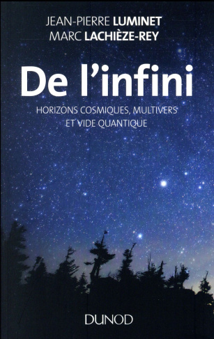 De l'infini / Horizons cosmiques , multivers et vide quantique