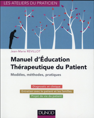 Manuel d'Education Thérapeutique du Patient. Modèles, Méthodes, Pratiques