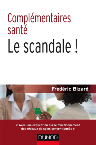 Complémentaires santé, le scandale !