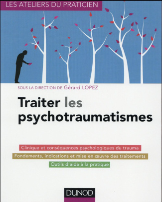 Traiter les psychotraumatismes