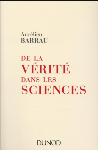 De la vérité dans les sciences