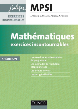 Mathématiques exercices incontournables MPSI. 4e édition