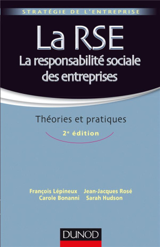 La RSE. La responsabilité sociale des entreprises, 2e édition