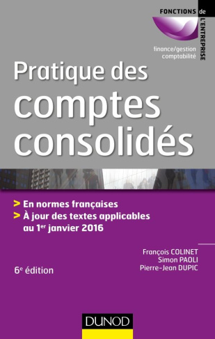 Pratique des comptes consolidés. 6e édition