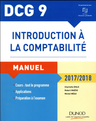 Introduction à la comptabilité DCG 9. Manuel, Edition 2017-2018