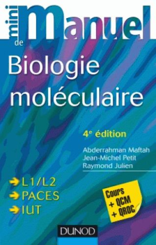 Mini manuel de biologie moléculaire. Cours QCM/QROC, 4e édition