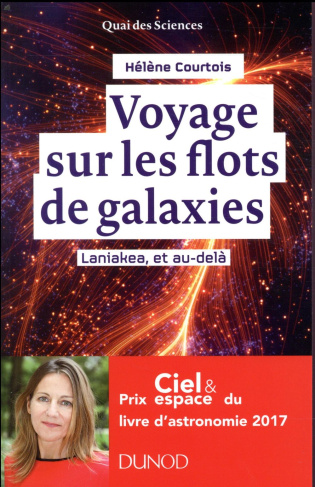 Voyage sur les flots de galaxies / Laniekea, et au delà