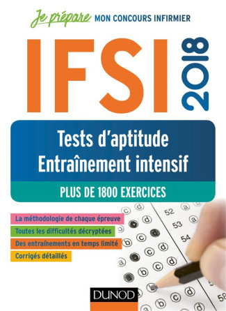 JE PREPARE - T01 - IFSI 2018 TESTS D'APTITUDE - ENTRAINEMENT INTENSIF - PLUS DE 1800 EXERCICES