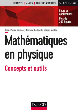 Mathématiques en physique. Concepts et outils