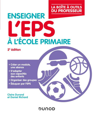 Enseigner l'EPS à l'école primaire. 2e édition