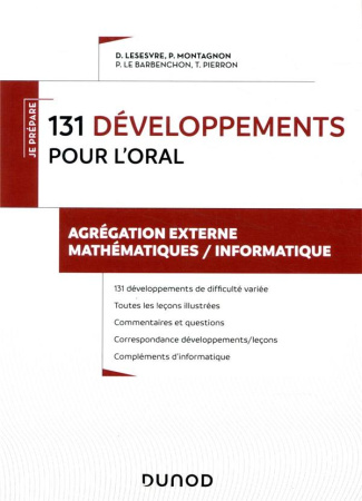 131 développements pour l'oral. Agrégation externe mathématiques / informatique