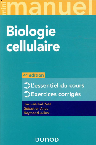 Mini manuel de biologie cellulaire. Cours   QCM/QROC, 4e édition