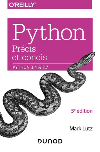 Python précis et concis. Python 3.4 et 2.7, 5e édition