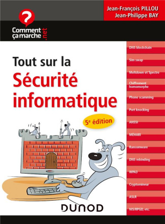 Tout sur la sécurité informatique. 5e édition