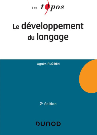 Le développement du langage. 2e édition