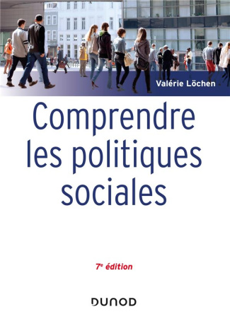 Comprendre les politiques sociales. 7e édition
