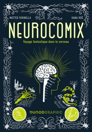 Neurocomix. Voyage fantastique dans le cerveau