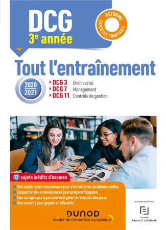 DCG Année 3. DCG 3, DCG 7, DCG 11 Tout l'entraînement, Edition 2020-2021