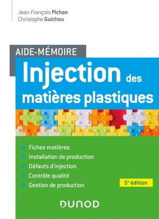 Injection des matières plastiques. 5e édition