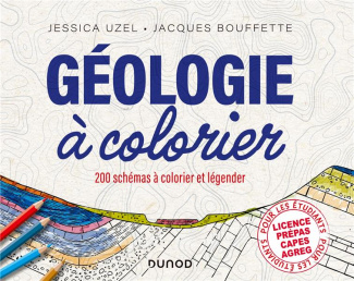 Géologie à colorier. 200 schémas à colorier et légender