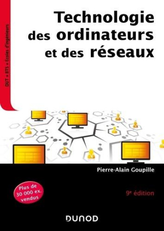 Technologie des ordinateurs et des réseaux. 9e édition