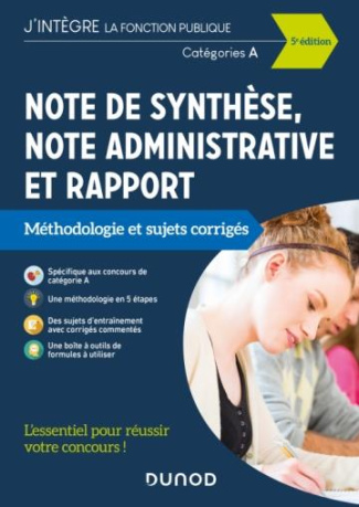 Note de synthèse, note administrative et rapport. Méthodologie et sujets corrigés dédiés, Catégorie