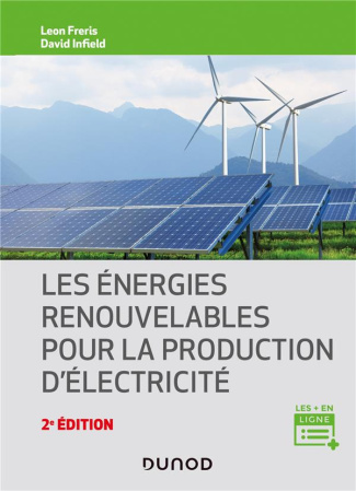 Les énergies renouvelables pour la production d'électricité. 2e édition