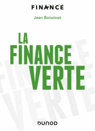 La finance verte. Climat, secteur financier et transition net zéro