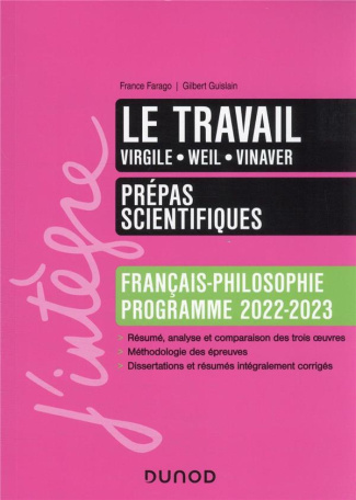 Le travail. Prépas scientifiques Français-Philosophie, Edition 2022-2023