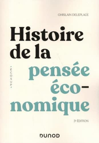 Histoire de la pensée économique. 3e édition