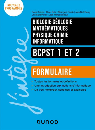 BCPST 1 et 2. Formulaire. Maths. Physique-Chimie. Biologie. Géologie. Informatique, Edition 2023-202