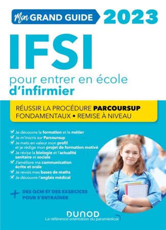 Mon grand guide IFSI pour entrer en école d'infirmier. Edition 2023