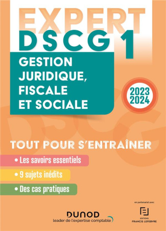 DSCG 1 Gestion juridique, fiscale et sociale. Tout pour s'entraîner, Edition 2023-2024
