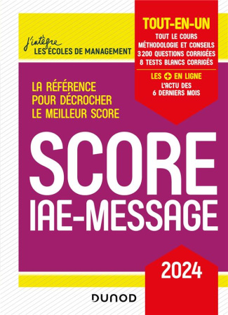 Score IAE-Message. Tout-en-un, Edition 2024