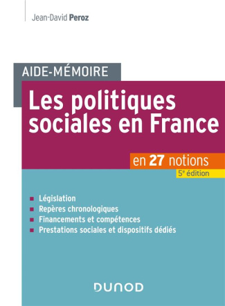 Les politiques sociales en France. en 27 notions, 5e édition