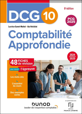 Comptabilité approfondie DCG 10. 48 fiches de révision pour réussir l'épreuve, Edition 2024-2025